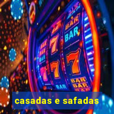 casadas e safadas